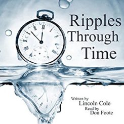 Book Review: Ripples Through Time by Lincoln Cole