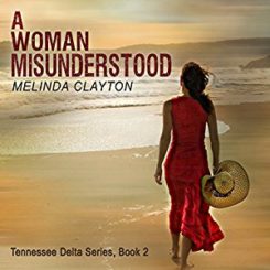 Book Review: A Woman Misunderstood (Tennessee Delta #2) by Melinda Clayton
