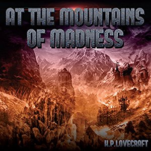 Book Review: At the Mountains of Madness by H.P. Lovecraft