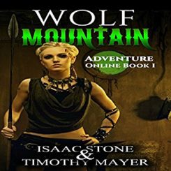 Book Review: Wolf Mountain (Adventure Online #1) by Isaac Stone and Timothy Mayer