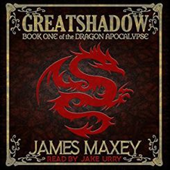 Book Review, Promo and Giveaway: Greatshadow by James Maxey
