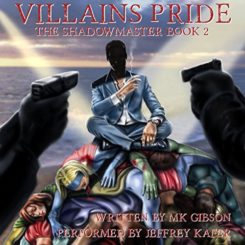 Book Review: Villains Pride (The Shadow Master #2) by M.K. Gibson