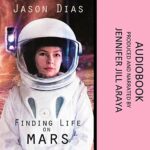 Promo and Giveaway: Finding Life on Mars by Jason Dias 51eofG1s5RL._SL500_