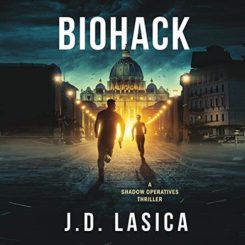 Book Review: Biohack by J.D. Lasica