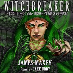 Book Review: Witchbreaker by James Maxey