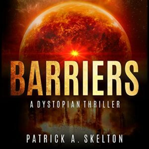 Book Review: Barriers by Patrick Skelton