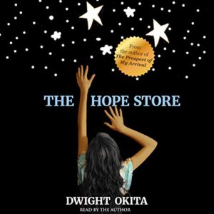 Book Review: The Hope Store by Dwight Okita