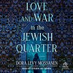 Book Review: Love and War in the Jewish Quarter of War by Dora Levy Mossanen 61tL2pi19jL._SL500_