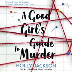 Book Review: A Good Girl’s Guide to Murder by Holly  Jackson