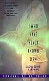 Book Review: I Who Have Never Known Men by Jacqueline Harpman