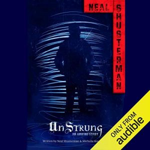 Book Review: UnStrung by Neal Shusterman