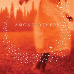 Book Review: Among Others by Jo Walton