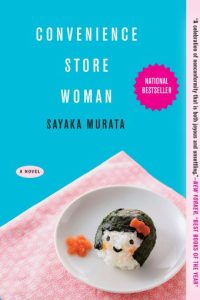 Book Review: Convenience Store Woman by Sayaka Murata