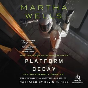 Book Review: Platform Decay by Martha Wells